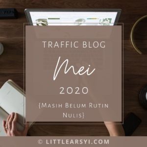 traffic blog littlearsyi mei 2020
