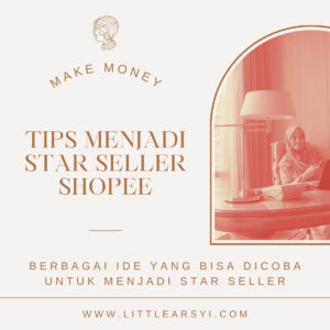 tips menjadi star seller shopee judul littlearsyi-2