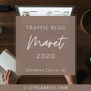 judul traffic blog maret 2020 littlearsyi